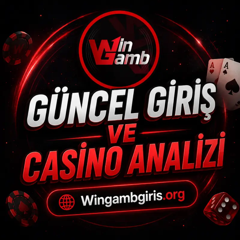 Wingamb güncel giriş ve casino analizi